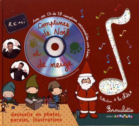 Rémi Guichard et Annelore Parot - Comptines de Noël et de neige. 1 CD audio