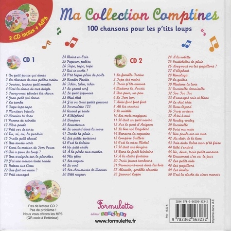 Ma collection comptines. 100 chansons pour les p'tits loups  avec 2 CD audio MP3