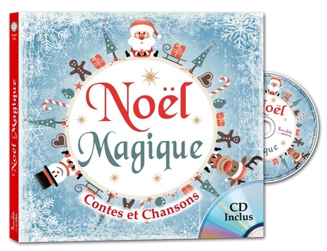Noël magique. Contes et chansons  avec 1 CD audio MP3