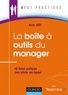 Rémi Juet - La Boîte à outils du manager - 50 fiches pratiques pour piloter son équipe.