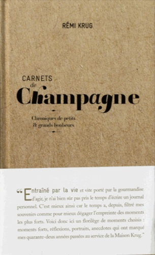 Rémi Krug - Carnets de Champagne - Chroniques de petits & grands bonheurs.