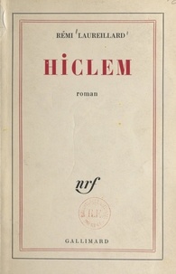 Rémi Laureillard - Hiclem.