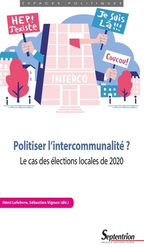Politiser l'intercommunalité ?. Le cas des élections locales de 2020