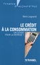 Rémi Legrand - Le crédit à la consommation - Un levier pour la reprise ?.