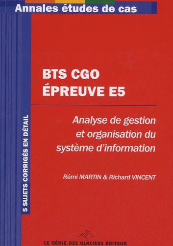 Rémi Martin et Richard Vincent - Annales BTS CGO Epreuve E5.