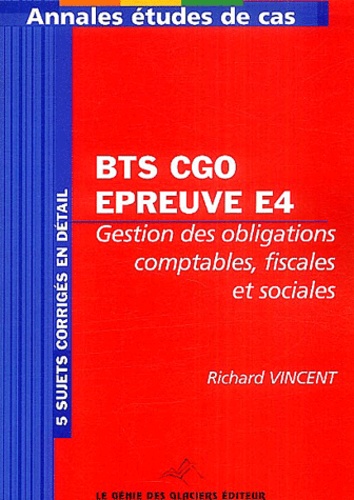 Rémi Martin et Richard Vincent - BTS CGO Epreuve E5 - Analyses de gestion et organisation du système d'information.