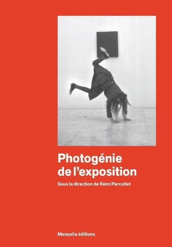 Rémi Parcollet - Photogénie de l'exposition.