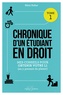 Rémi Raher - Chronique d'un étudiant en droit - Tome 1, Mes conseils pour obtenir votre L1 (en y prenant du plaisir).