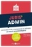 Juris' Admin. 25 fiches pour comprendre et réviser le droit administratif