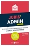 Rémi Raher et Julien Rivet - Juris'Admin - 25 fiches pour comprendre et réviser le droit administratif.