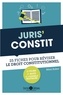 Rémi Raher - Juris' Constit - 25 fiches pour comprendre et réviser le droit constitutionnel.