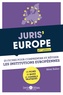 Rémi Raher - Juris'Europe - 25 fiches pour comprendre et réviser les institutions européennes.