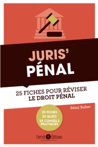 Juris Pénal - 25 fiches pour comprendre et réviser le droit pénal général.pdf