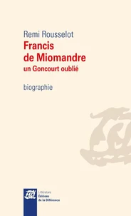 Francis de Miomandre, un Goncourt oublié