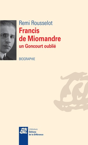 Francis de Miomandre, un Goncourt oublié