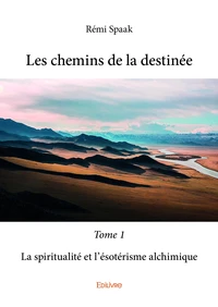 La spiritualité et l'ésotérisme alchimique