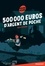 500 000 euros d'argent de poche - Occasion