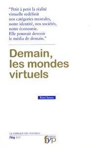 Demain, les mondes virtuels
