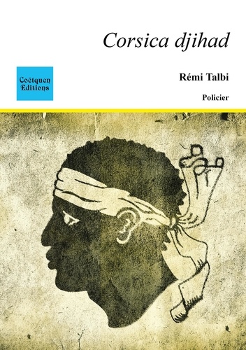 Rémi Talbi - Corsica djihad.