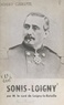 Rémi Thévert et Maxime Weygand - Sonis-Loigny - Récit de la bataille de Loigny, 2 décembre 1870 et du rôle du général de Sonis, du sacrifice des Zouaves pontificaux de Charette.