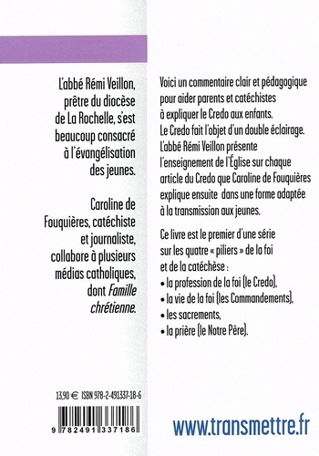 Comprendre & expliquer le Credo de Rémi Veillon - Grand Format - Livre ...