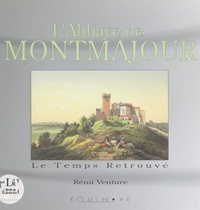 Remi Venture et René Garagnon - L'abbaye de Montmajour.