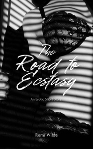  Remi Wilde - The Road to Ecstasy.
