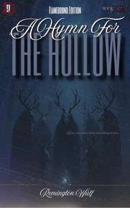 A Hymn For The Hollow: Flamebound Edition