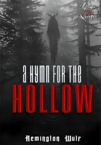 A Hymn For The Hollow