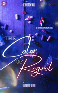 The Color Of Regret: Flamebound Edition