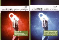 Sécurité de l'information et archivage électronique ; Durées de conservation et tableaux de gestion