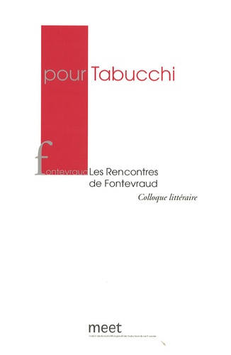Remo Bodei et Roberto Ferruci - Pour Tabucchi - Les rencontres de Fontevraud 8 et 9 Mai 2008.