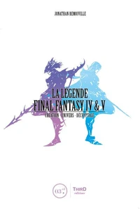 La légende Final Fantasy IV & V