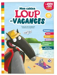 Je rentre en CE2 avec Loup