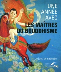 Une année avec les maitres du bouddhisme