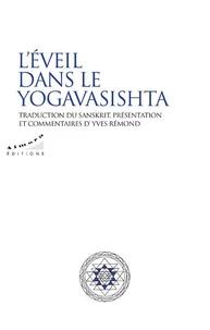 L'éveil dans le Yogavāsishta