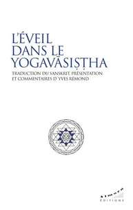 L'éveil dans le Yogavāsishta