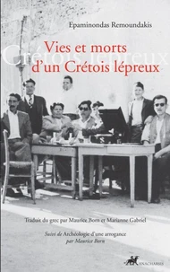 Vies et morts d'un Crétois lépreux