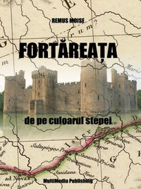 Fortăreața de pe culoarul stepei