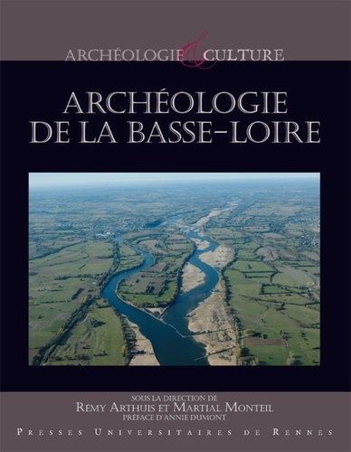 Rémy Arthuis et Martial Monteil - Archéologie de la Basse-Loire.