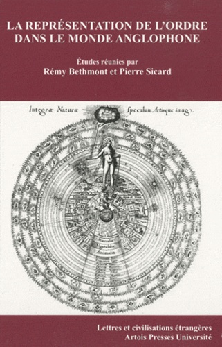 Rémy Bethmont et Pierre Sicard - La représentation de l'ordre dans le monde anglophone.