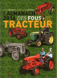 L'almanach des fous du tracteur