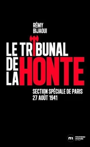 Le tribunal de la honte
