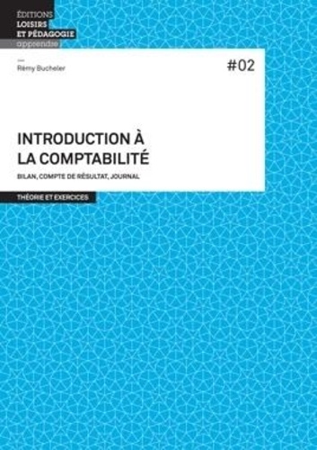 Rémy Bucheler - Introduction à la comptabilité.