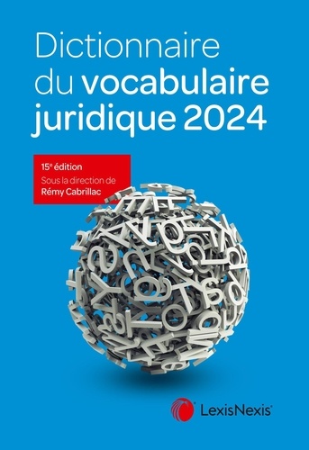 Dictionnaire du vocabulaire juridique  Edition 2024