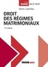 Rémy Cabrillac - Droit des régimes matrimoniaux.