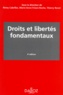 Rémy Cabrillac et Marie-Anne Frison-Roche - Droits et libertés fondamentaux.