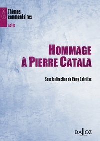 Rémy Cabrillac - Hommage à Pierre Catala.