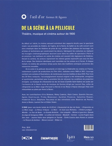 De la scène à la pellicule. Théâtre, musique et cinéma autour de 1900  avec 2 DVD