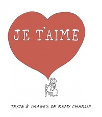 Remy Charlip - Je t'aime.